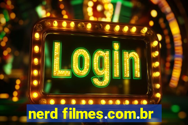 nerd filmes.com.br